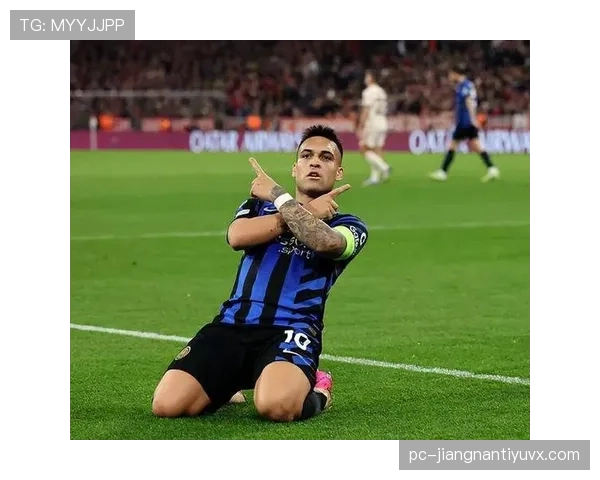 劳塔罗巅峰赛季持续进球输出的战术支撑解析